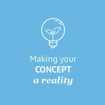 making your concept a reality making your concept a reality